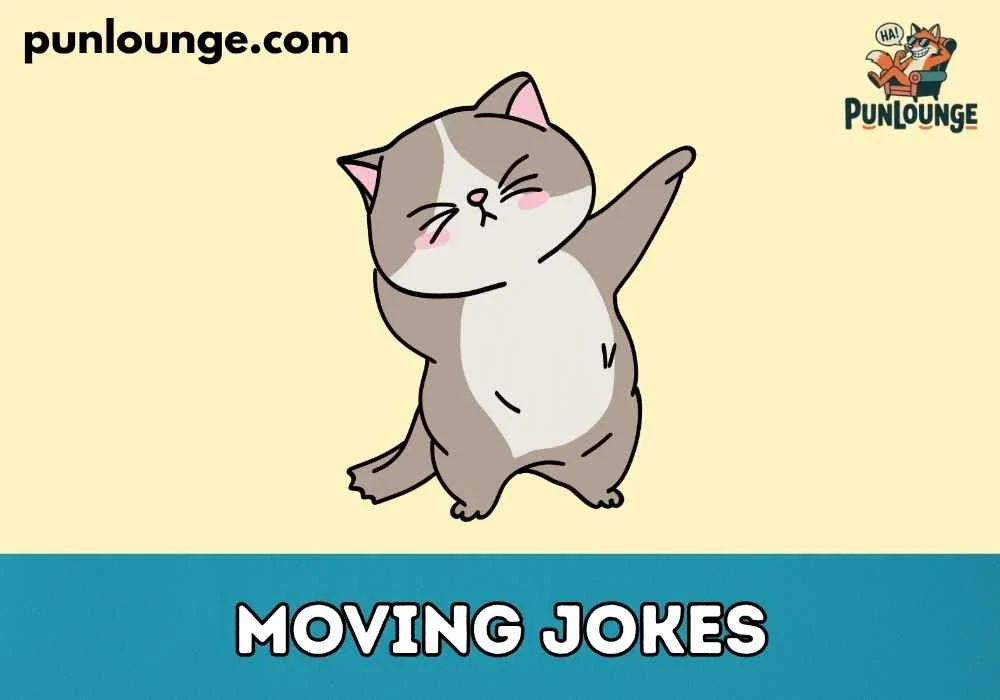 Moving Jokes