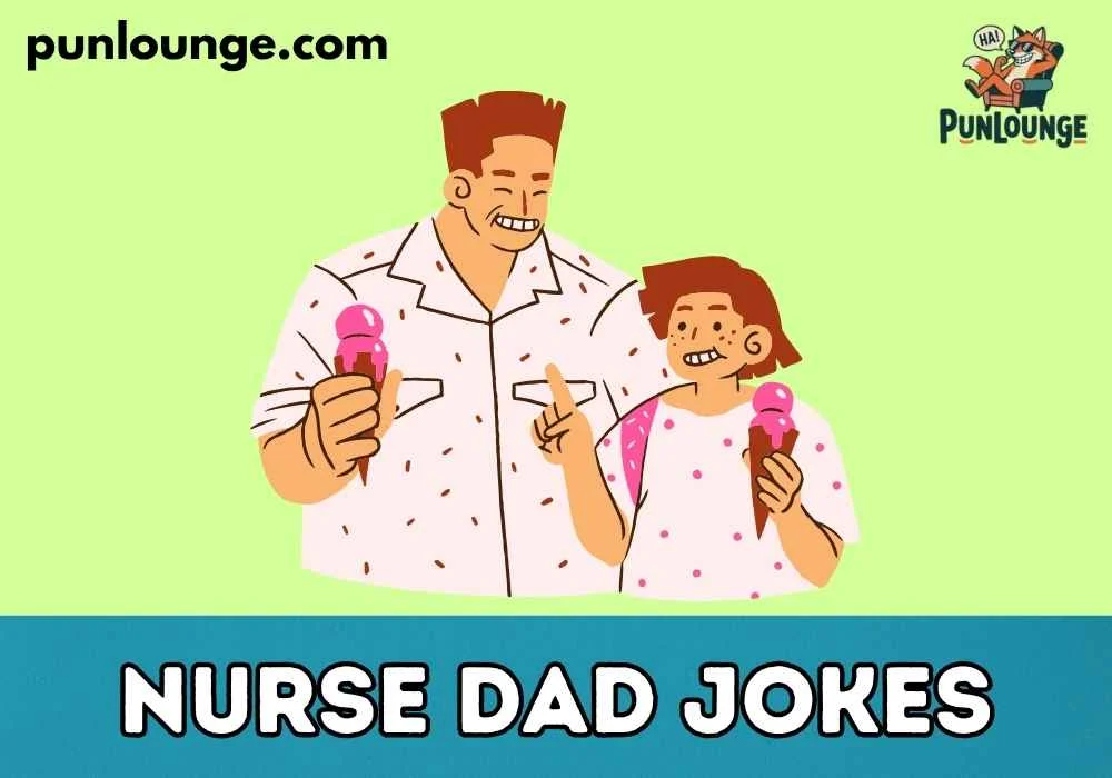 Nurse Dad Jokes